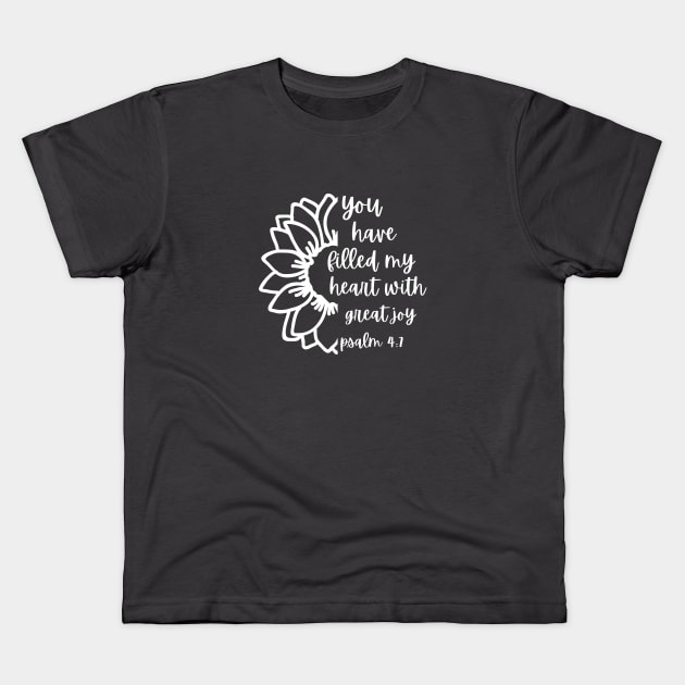 You have filled my heart with great joy! Kids T-Shirt by West 5th Studio